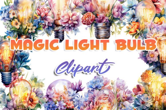 Magic Light Bulb Clipart: Bringing Fantasy and Nature Together in Your Creative Projects