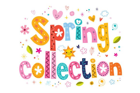 Spring Collection: A Guide to Choosing and Using Decorative Text for Creative Projects